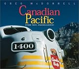 Canadian Pacific: Stand Fast, Craigellachie!
