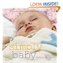 Simply Baby: 20 Special Handknits for Baby's First Two Years
