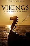 Vikings: A Concise History of the Vikings