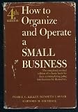 How to organize and operate a small business