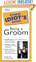 The Pocket Idiot's Guide to Being a Groom