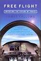 Free Flight: Inventing the Future of Travel