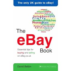 The eBay Book: Essential tips for buying and selling on eBay.co.uk