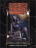 Road of Humanity (Dark Ages Vampire)