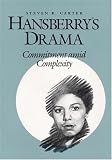 Hansberrys Drama: COMMITMENT AMID COMPLEXITY