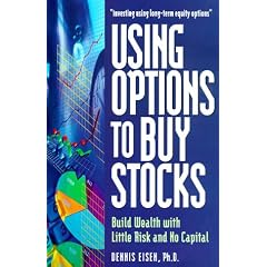Using Options to Buy Stocks: Build Wealth with Little Risk and No Capital