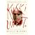 Kinski Uncut: The Autobiography of Klaus Kinski