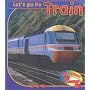 Train  (Little Nippers: Let's Go By...)
