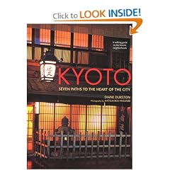 Kyoto: Seven Paths to The Heart of The City