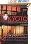 Kyoto: Seven Paths to The Heart of The City