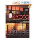 Kyoto: Seven Paths to The Heart of The City