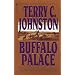 Buffalo Palace: The Plainsmen