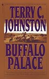 Buffalo Palace: The Plainsmen