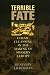 Book Terrible Fate: Ethnic Cleansing in the Making of Modern Europe