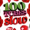 100 Tubes Slows (Coffret 5 CD)