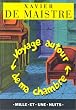 Voyage autour de ma chambre