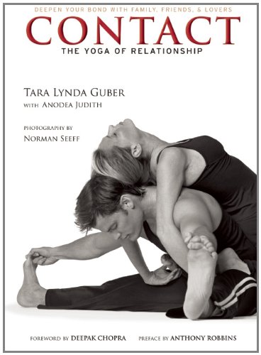 Contact: The Yoga of Relationship Contact: The Yoga of Relationship