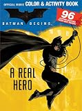 Batman Begins Giant Color & Activity Book: Batman--A Real Hero
