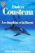 Les Dauphins et la libert�