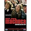 Mon ami Machuca