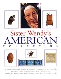 Sister Wendy s American Collection