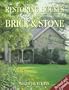 Restoring Houses of Brick and Stone