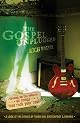 The Gospel Unplugged: Turning Up The Volume On Songs That Rock Your Soul by Rich Wagner