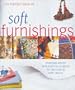 The Hamlyn Book of Soft Furnishings: Essential Advice and Practical Projects for Decorating with Fabrics