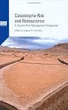 Catastrophe Risk and Reinsurance: A Country Risk Management Perspective
