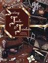 Sewing Tools & Trinkets: Collector's Identification & Value Guide