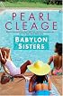 Babylon Sisters : A Novel