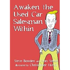 Awaken the Used Car Salesman Within