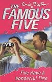 Five Have a Wonderful Time (Famous Five)