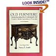 Old Furniture: Understanding the Craftsman's Art (Second, Revised Edition) by Nancy A. Smith