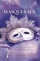 Masquerade: Liberty, Fidelity, Eternity/A Duplicitous Facade/Love's Unmasking/Moonlight Masquerade (Heartsong Novella Collection)