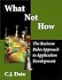 What Not How: The Business Rules Approach to Application Development
