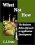 What Not How: The Business Rules Approach to Application Development