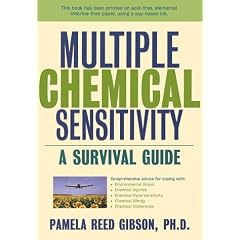 Multiple Chemical Sensitivity: A Survival Guide by Pamela Reed Gibson