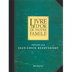 Livre d'or de notre famille