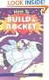 How To Build a Rocket (How To)