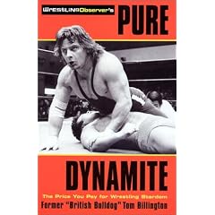 Pure Dynamite: The Price You Pay for Wrestling Stardom