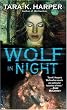 Wolf in Night (Tales of the Wolves)