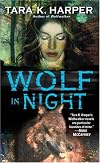 Wolf in Night (Tales of the Wolves)