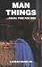 Man Things: Equal Time for Men