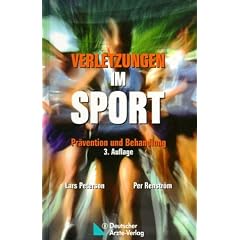 Verletzungen im Sport: Pr�vention und Behandlung