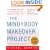 The Mind-Body Makeover Project : A 12-Week Plan for Transforming Your Body and Your Life