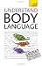 Understand Body Language (Teach Yourself)