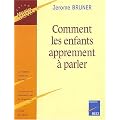 Comment les enfants apprennent � parler
