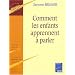 Comment les enfants apprennent � parler