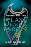 The Last Dragon Harper: Dragon Skies Book 1 Finis